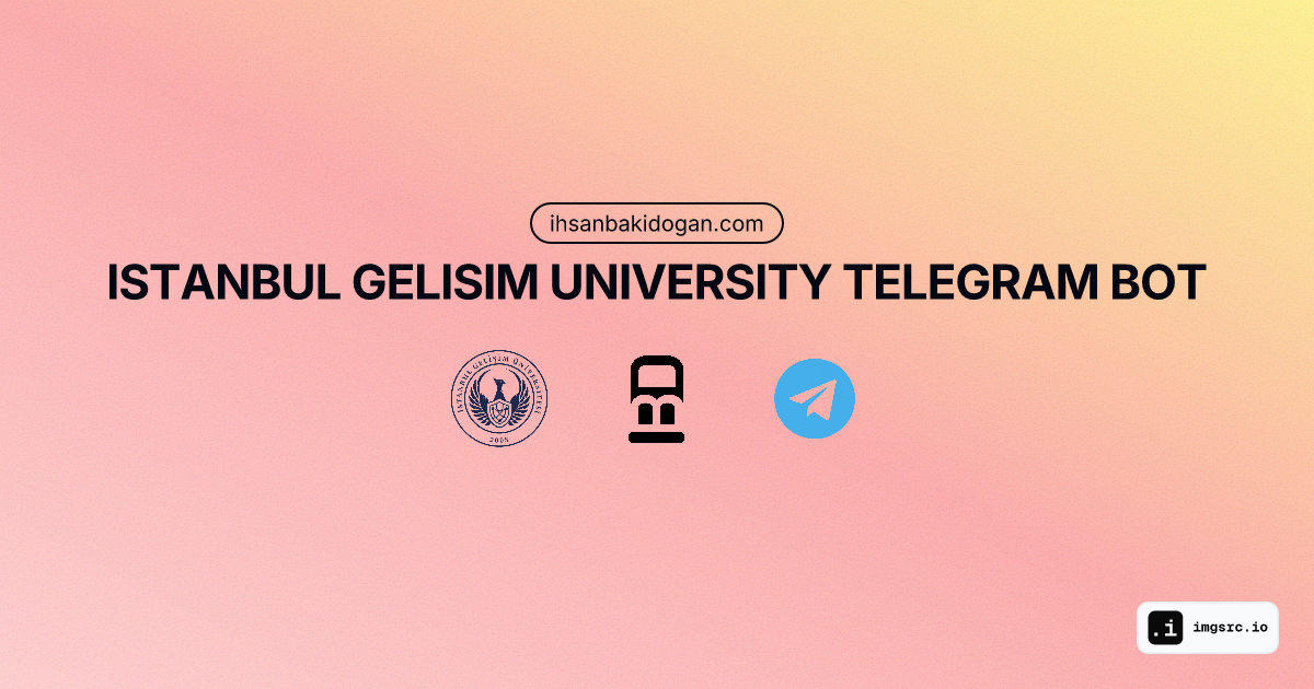Gelişim Üniversitesi Telegram Bot